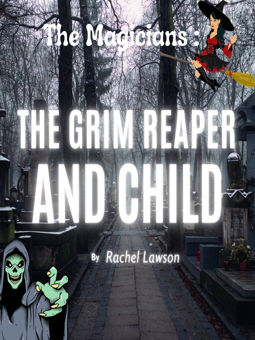 Title details for The Grim Reaper and Child by Rachel  Lawson - Available